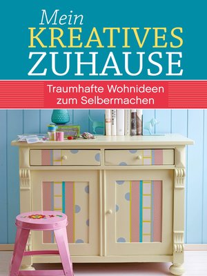 cover image of Mein kreatives Zuhause